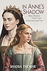 In Anne's Shadow:...