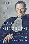 Free to Be Ruth Bader Ginsburg: The Story of Women and Law