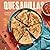 Quesadillas, new edition
