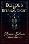 Echoes of Eternal Night