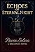 Echoes of Eternal Night