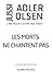 Les Morts ne chantent pas by Jussi Adler-Olsen