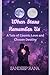 When Stars Remember Us: A Tale of Cosmic Love and Chosen Destiny