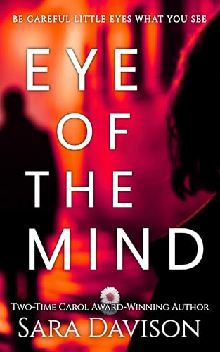 Eye of the Mind: A Short Christian Romantic Suspense Novel With Thriller Elements (Kindle Edition)