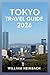 Tokyo Travel Guide 2026: Th...