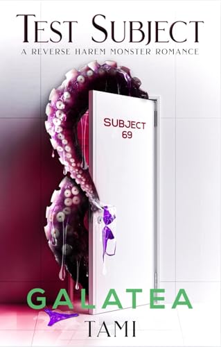 Test Subject: Book 1 of the Galatea Stories Viral "Hear me Out" Reverse Harem Monster Romance (Kindle Edition)