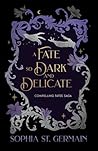 A Fate so Dark an...