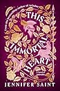 This Immortal Heart by Jennifer Saint