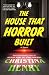 The House That Horror Built