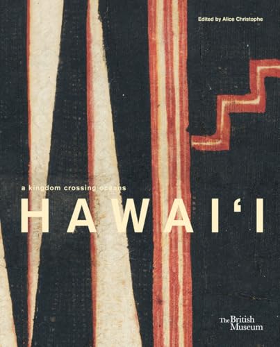 Hawai'i: a kingdom crossing oceans /anglais (Hardcover)