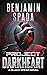 Project Darkheart: A Black ...