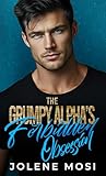 The Grumpy Alpha'...