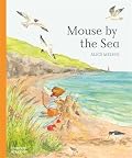 Mouse by the Sea (Paperback) /anglais