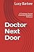 Doctor Next Door: A Christm...