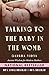 Talking to the Baby in the Womb by S. Andal Bhaskar