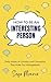 How To Be An Interesting Pe...