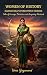 WOMEN OF HISTORY: Karnataka's Forgotten Heroes - Tales of Courage, Patriotism and Inspiring Fortitude