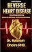 Reverse Heart Disease by Balaram Dhotre Reverse Heart Disease by Balaram Dhotre