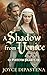 A Shadow from Venice: (Poit...