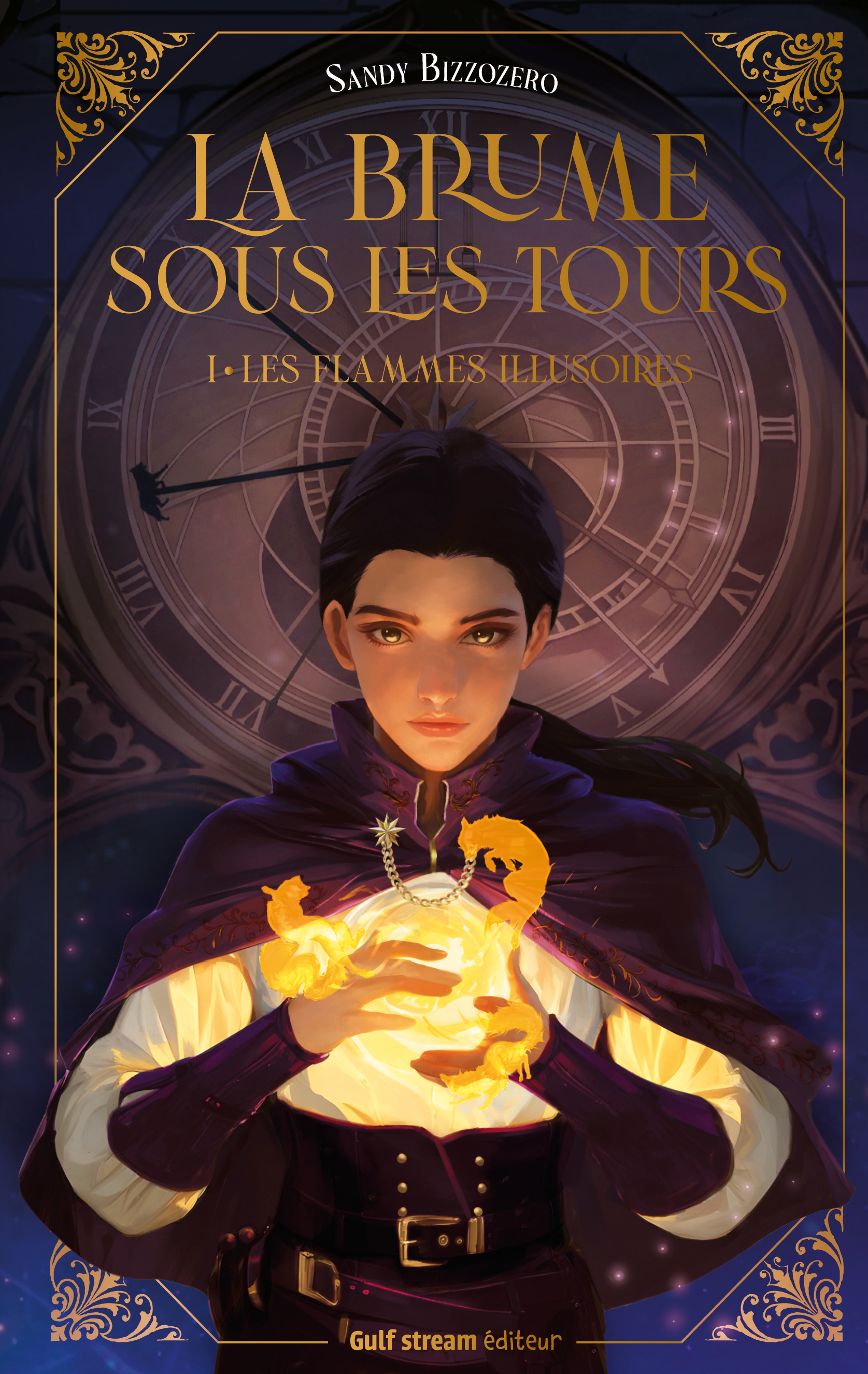 Les Flammes illusoires (La Brume sous les tours, #1)