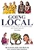 Going Local: Experiences and Encounters on the Road: Colored Version