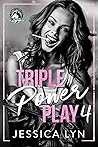 Triple Power Play 4