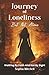 Journey of Loneliness But N...