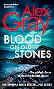 Blood on Old Stones: Book 23 in the Sunday Times bestselling DSI William Lorimer series