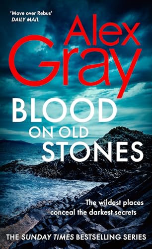 Blood on Old Stones: The addictive new novel in the Sunday Times bestselling DSI William Lorimer series (Kindle Edition)