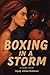 BOXING IN A STORM by Angie Dickerson