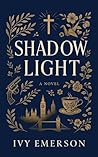 Shadow Light: A C...