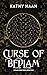 Curse of Bedlam (Bedlam Moon Book 4)