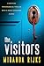 The Visitors by Miranda Rijks The Visitors by Miranda Rijks