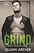 Grind: A Bad Boy's Redemption Romance (Burns Brothers Series)