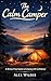 The Calm Camper: A Practica...