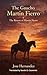 The Gaucho Martin Fierro & ...