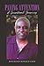 Paying Attention: A Spiritu...