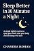 Sleep Better in 10 Minutes ...