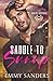 Saddle to Sunup (The Darling Brothers Book 3)