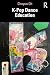 K-pop Dance Education