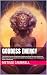 Goddess Energy: The Ultimat...