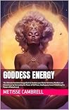 Goddess Energy: T...