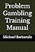 Problem Gambling Training M...