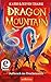 Dragon Mountain – Aufbruch ins Drachenreich​ (Dragon Mountain 1) (German Edition)