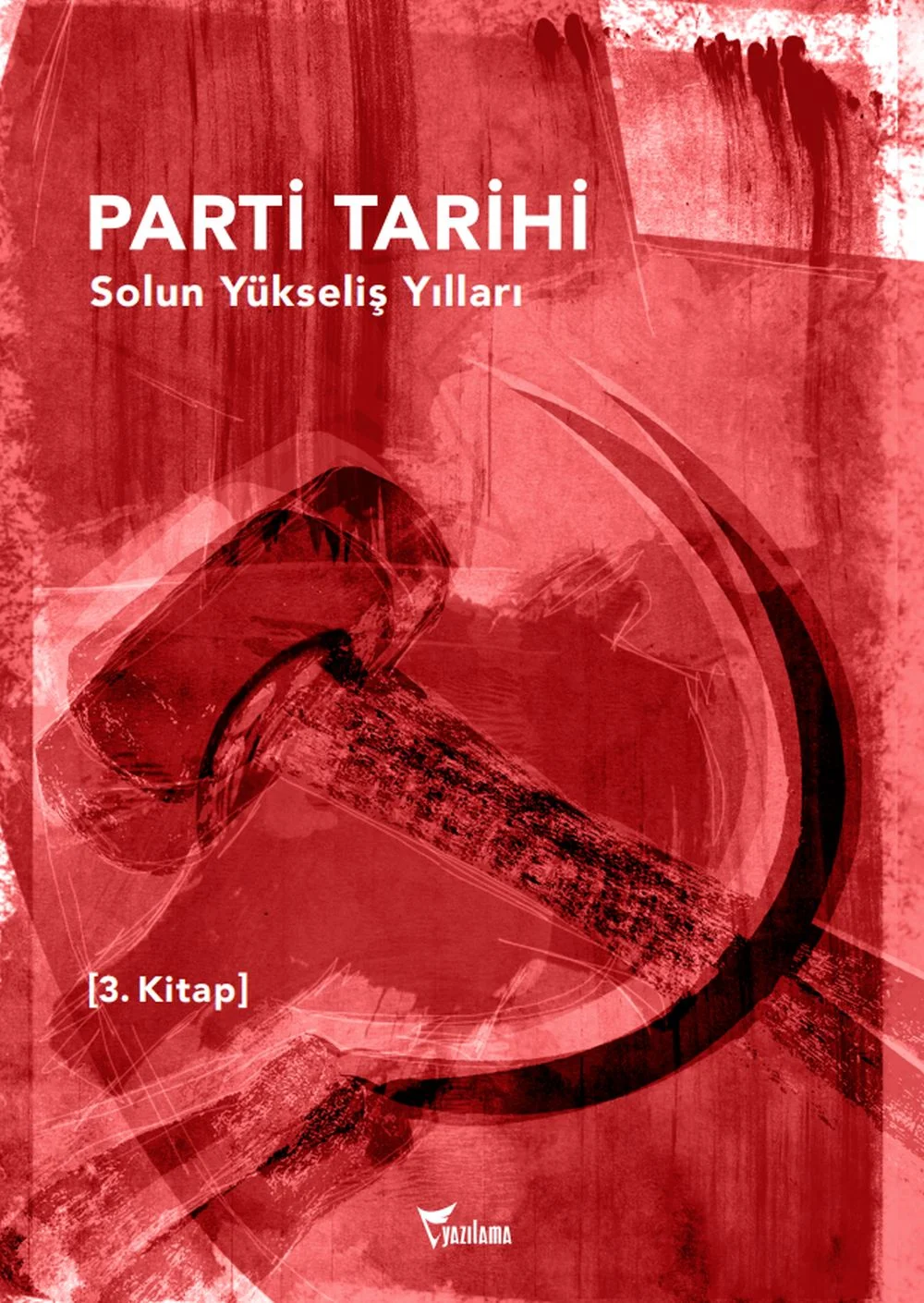 Parti Tarihi: Solun Yükseliş Yılları 1960-1980 #3