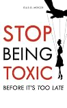 Stop Being Toxic ...