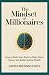 The Mindset of Millionaires...