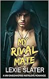 My Rival Mate: A ...