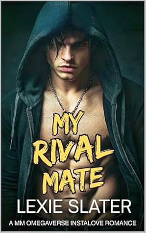 My Rival Mate (Westbridge Mates #3)