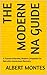 The Modern NA Guide: A Trau...